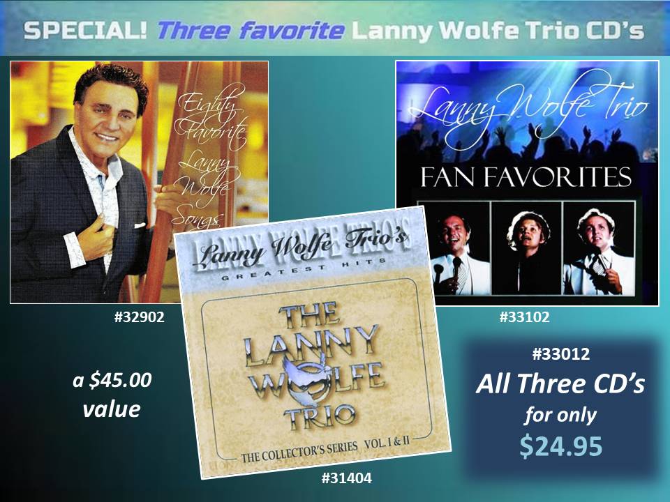 THREE FAVORITE LANNY WOLFE TRIO CD'S SPECIAL #33012